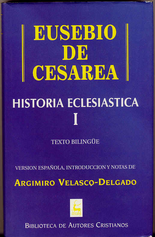 Comparando perseguidores de Lactancio y Eusebio. "Historia eclesiástica" de Eusebio de Cesarea.