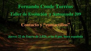 Taller de Evolución y Autoayuda 209 Contactos y contactillos .